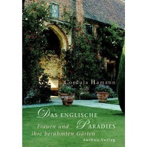 Das englische Paradies. Frauen und ihre 