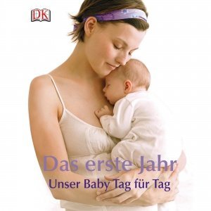 Das erste Jahr