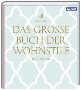 Das grosse Buch der Wohnstile