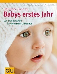 Das große Buch für Babys erstes Jahr