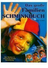 Das große Familien Schmink-Buch