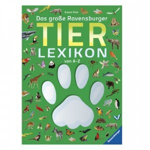Das große Ravensburger Tierlexikon von A