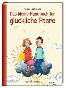 Das Handbuch für glückliche Paare