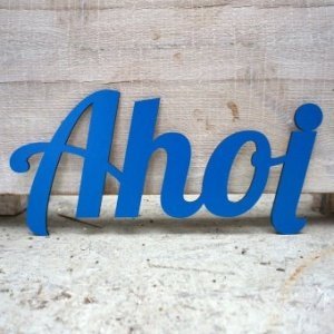Dekoschriftzug Ahoi