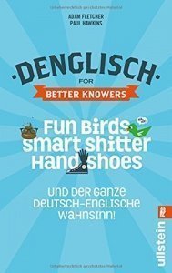 Denglisch for Better Knowers