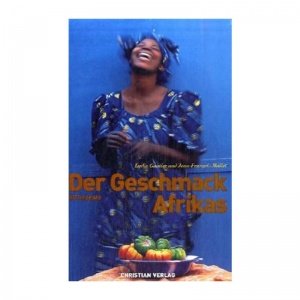 Der Geschmack Afrikas Kochbuch 