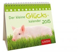 Der kleine Glückskalender 2015