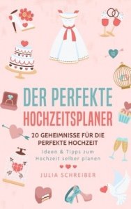 Der perfekte Hochzeitsplaner