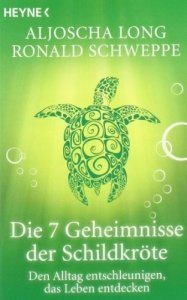 Die 7 Geheimnisse der Schildkröte: 