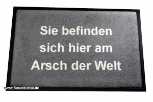 Die Fussmatte Arsch der Welt