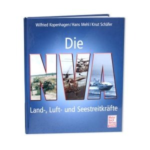 Die NVA - Land-, Luft- und Seestreitkräf