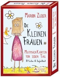 Die kleinen Frauen - Mutmach-Karten für jeden Tag - 50 Karten & Anleitung