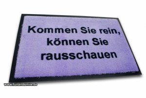Die lustige Fussmatte ...können sie raus