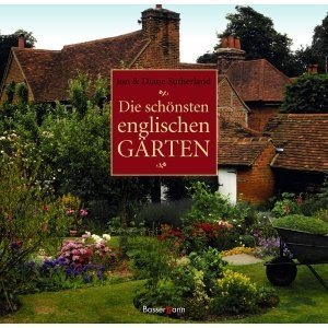 Die schönsten englischen Gärten