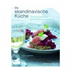 Die skandinavische Küche Kochbuch 
