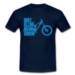 Dirt Is The New Snow T-Shirt