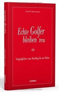 Echte Golfer bleiben treu