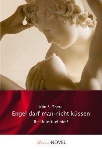 Engel darf man nicht küssen