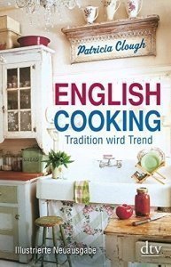 English Cooking: Tradition wird Trend