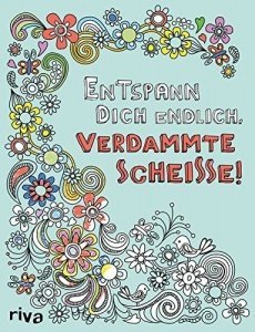 Entspann dich endlich Malbuch