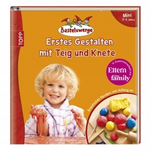 Erstes Gestalten mit Teig und