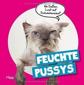 Feuchte Pussys