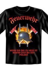 Feuerwehr - Wenn dir das zu heiss ist...