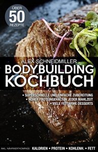 DAS BODYBUILDING KOCHBUCH