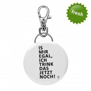 Flaschenöffner Is mir egal