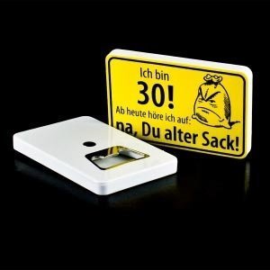 Flaschenöffner *Ortsschild 30*