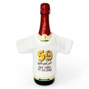 Flaschenshirt *50 Friss, sauf und furz*