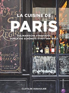 Kochbuch: La Cuisine de Paris