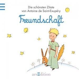 Freundschaft: Der Kleine Prinz