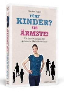 Fünf Kinder? Sie Ärmste! 