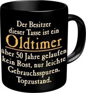 Fun Tasse mit Spruch - Oldtimer zum 50. Geburtstag - 50 Jahre