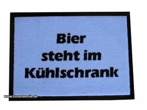 Fussmatte ´´Bier steht im Kühlschrank