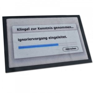 Fussmatte - Klingeln zur Kenntnis genomm