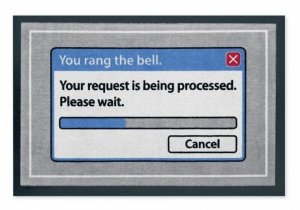 Fußmatte - You rang the bell