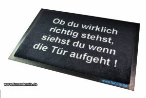 Fussmatte ob du wirklich richtig stehst.