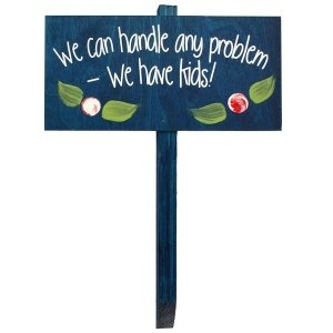 Gartenschild  "We can handle any problem