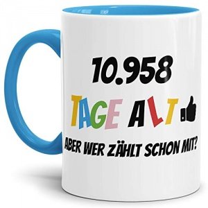 Tasse 10958 Tage alt