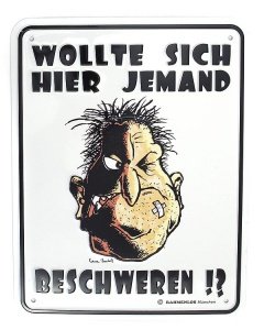 Geschenk fürs Büro Funschild Beschwerde