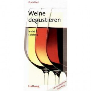 Gibel: Weine degustieren leicht & spiele