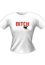 Girl Shirt Bitch