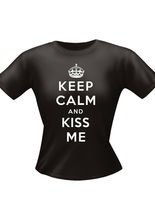 Girlie Shirt Keep Calm and Kiss Me