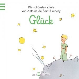 Glück: Der Kleine Prinz