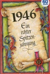 Glückwunschkarte *1946 Ein Spitzenjahrga