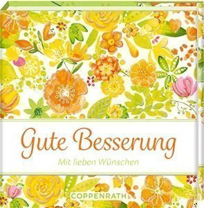 Gute Besserung: Mit lieben Wünschen