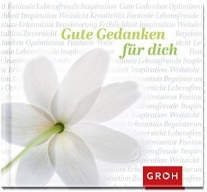 Gute Gedanken für dich