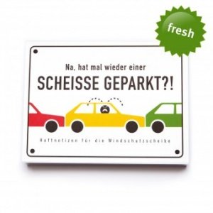 Haftnotizen Scheiße Geparkt